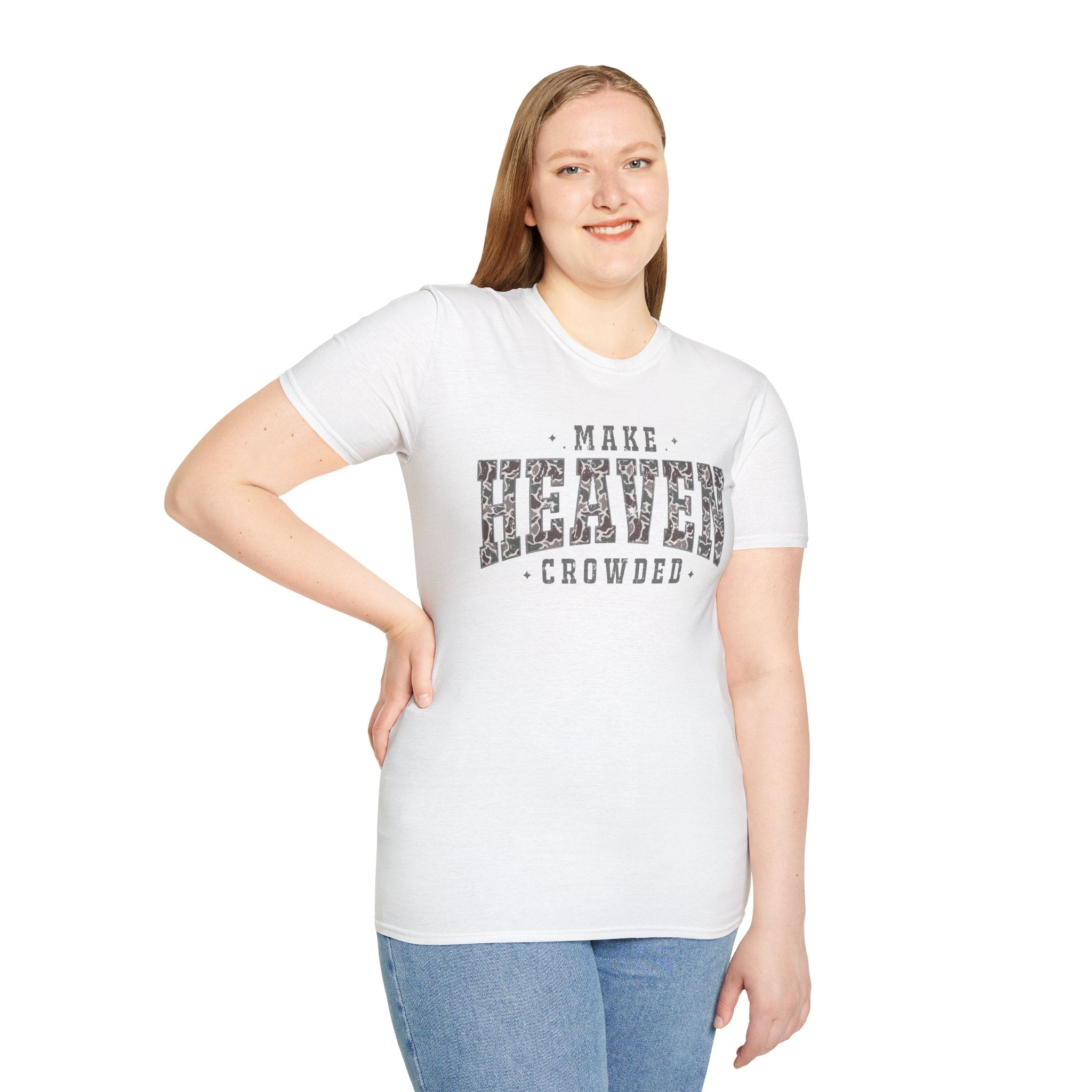 Make Heaven Crowded T-Shirt — Christian Faith Inspirational Graphic Tee